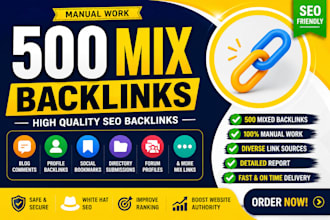 provide 500 manual mixed backlinks for link building
