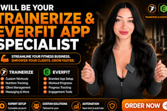 be your expert trainerize and everfit app specialist
