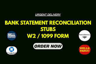 bank statement reconciliation, payroll reports, stubs, 1099, w2