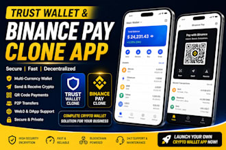 build a trust wallet and binance pay clone app