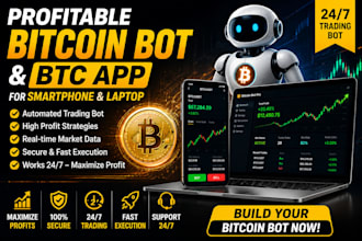 develop profitable bitcoin bot, btc app on your smartphone and laptop