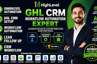 build gohighlevel CRM workflow automation and lead nurturing follow up system