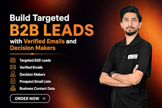 build targeted b2b leads with verified emails and decision makers