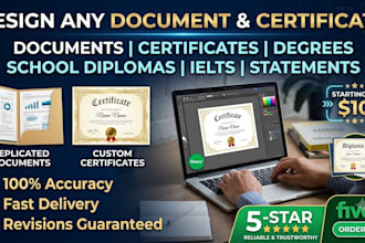 replicate any document, certificate, degree, ielts, school diploma, statemen