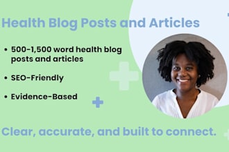 write accurate, engaging SEO health blog posts and articles