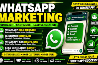 whatsapp marketing campaigns business outreach  lead generation mass dm