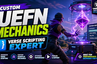 develop custom fortnite uefn game mechanics with verse scripting