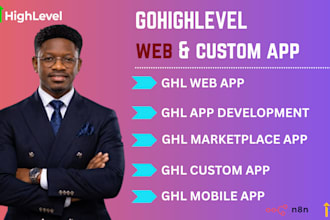 ghl web app ghl app development ghl marketplace app ghl custom app ghl mobileapp