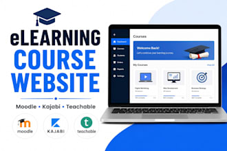 setup elearning and online course website using moodle kajabi or teachable