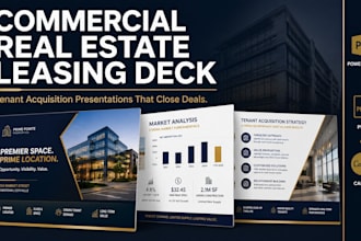 design a commercial real estate leasing deck and tenant acquisition presentation