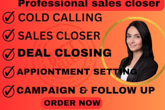 be your high ticket sales closer sales rep leads generation sales person