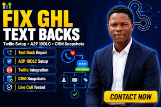fix gohighlevel missed call text back twilio a2p 10dlc ghl snapshots automation