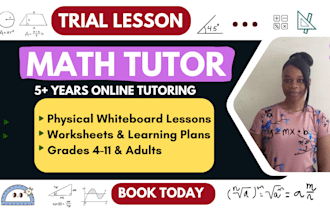 be your math tutor for a trial lesson and assessment