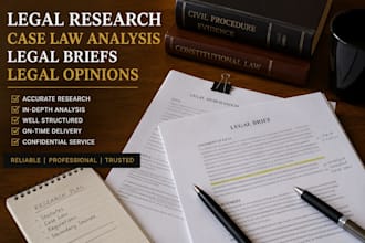 conduct legal research, case law analysis and write legal briefs and opinions