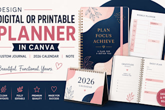 design digital or printable planner in canva, custom journal, 2026 calendar note