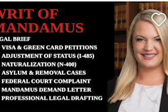 draft a writ of mandamus and court motion for your case