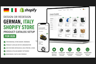 design or redesign german, italy, shopify store product catalog setup for b2b