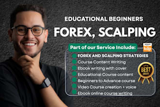 create scalping course and forex trading strategy, ebook writing, video course