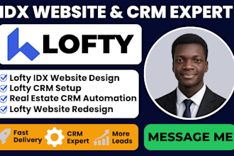 set up lofty CRM design and redesign lofty idx real estate websites lofty