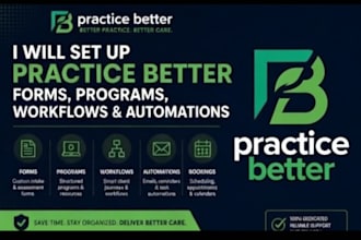 fully set up practice better form, gohighlevel programs and automation
