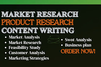 do market research, business plans, competitor analysis, swot, pestle analysis