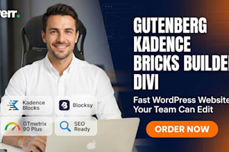 create gutenberg, kadence, blocksy, bricks builder, divi wordpress website