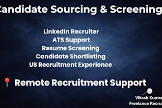 source and screen candidates for recruitment projects