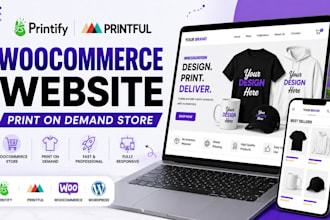 build a printify, printful woocommerce print on demand website using wordpress