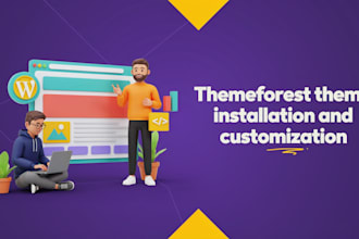 do themeforest theme installation and customization
