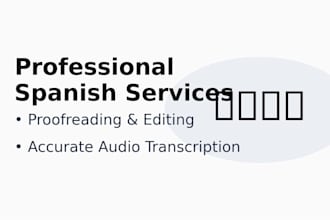 proofread your spanish texts and transcribe your audios