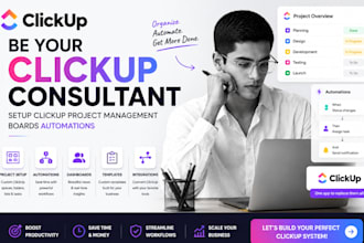 be your clickup consultant, setup clickup project management boards automations