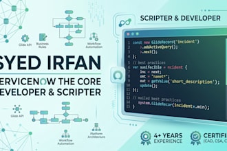 custom servicenow development and advanced scripting