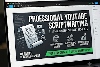 write professional youtube scripts and video scriptwriting