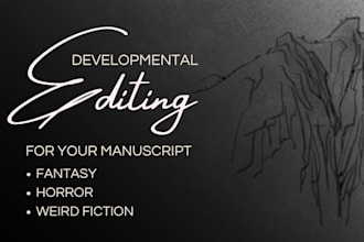 provide developmental editing for your fantasy or horror manuscript