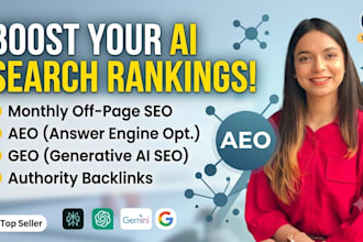 do monthly off page SEO, aeo, GEO and authority backlinks for ai search