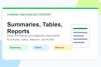 organize chinese or english content into summaries, tables, or reports