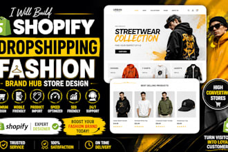 build shopify dropshipping clothing fashion website brand hub store design