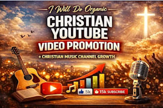 do organic christian youtube video and music promotion