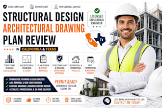 structural design, architectural drawing, plan review in california and texas
