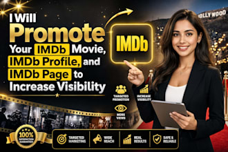 promote your imdb movie, imdb profile and imdb page to increase visibility