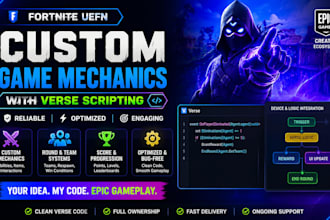 develop custom fortnite uefn game mechanics with verse scripting