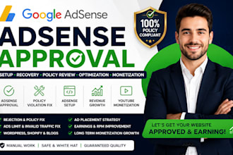 google adsense approval setup recovery policy review optimization monetization