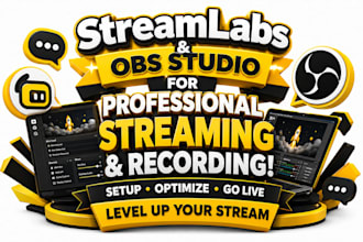 setup stream labs and obs studio for professional streaming and recording