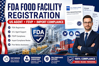 handle fda food facility registration, US agent, fsvp and import compliance