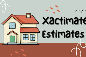 do xactimate estimates and sketching