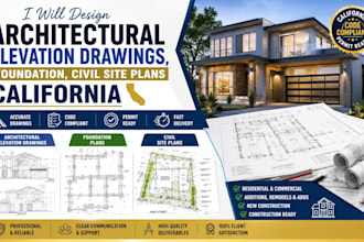 design architectural elevation drawings, foundation, civil site plans california