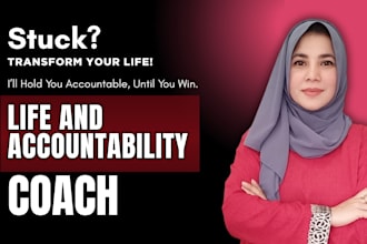 be your life and accountability coach
