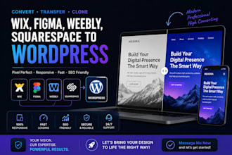 rebuild, clone, or migrate wix, weebly, squarespace to wordpress