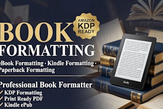 do book formatting, paperback and kindle ebook formatting