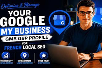 optimize and manage your google business profile gbp for french local SEO